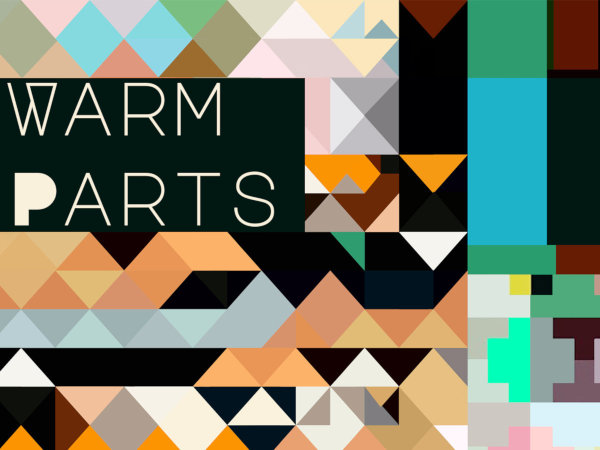 Warm Parts